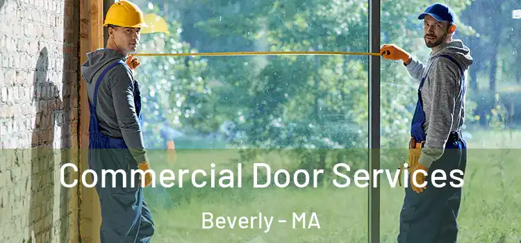  Commercial Door Services Beverly - MA