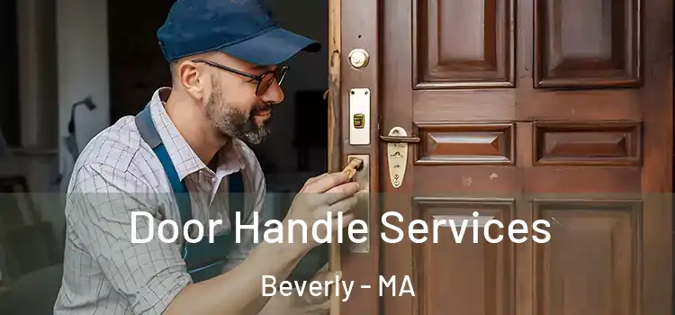 Door Handle Services Beverly - MA