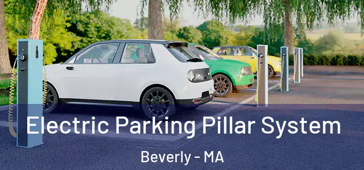  Electric Parking Pillar System Beverly - MA