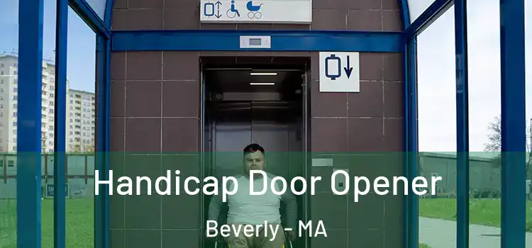  Handicap Door Opener Beverly - MA