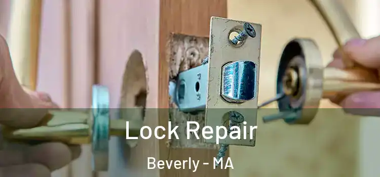  Lock Repair Beverly - MA