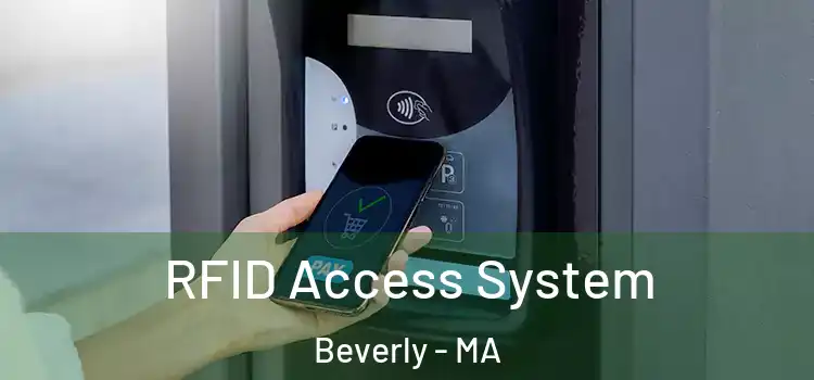 RFID Access System Beverly - MA