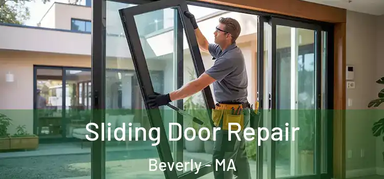  Sliding Door Repair Beverly - MA